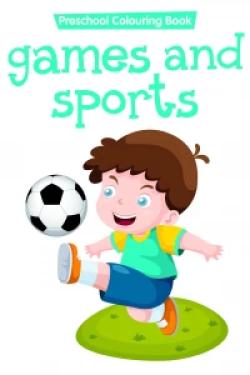 Preschool Colouring Book..Games and Sports