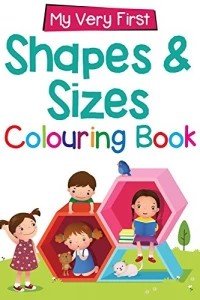 My Very First Shapes & Sizes  Colouring Book