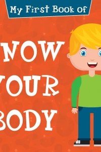 My first book of ..Know your body