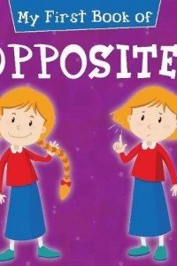 My first book of ..Opposites