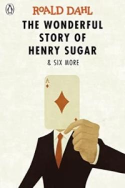 Wonderful Story Henry Sugar & Six More