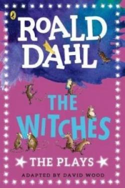 The Witches : The Plays