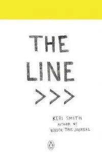 The Line : An Adventure into the Unknown