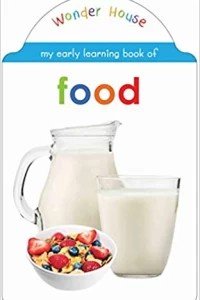 My early learning book of Food: Attractive Shape Board Books For Kids