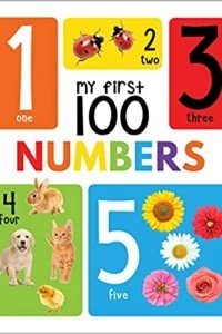 My First 100 Numbers: Padded Board Books