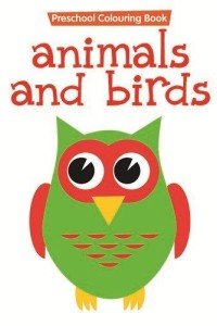 Preschool Colouring Book Animals and Birds