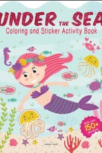 Under The Sea – Coloring and Sticker Activity Book