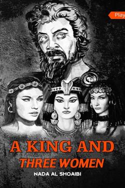 A King and Three Women