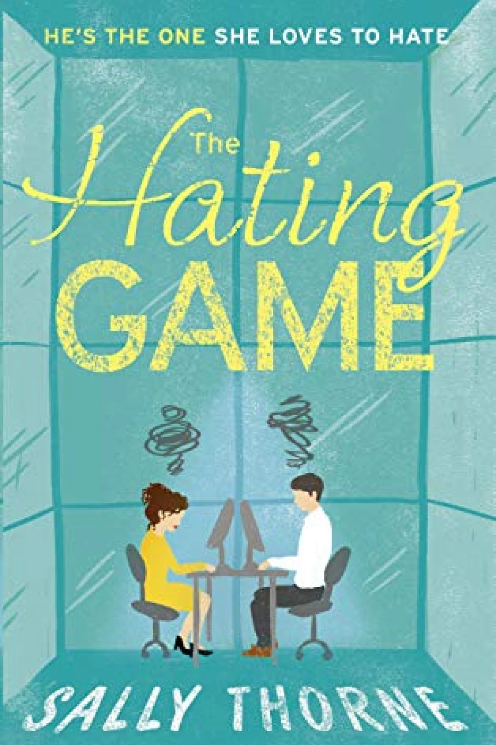 The Hating Game - Book - by سالي ثورن - عصير الكتب