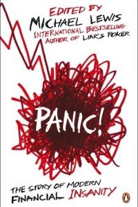 Panic!: The Story of Modern Financial Insanity