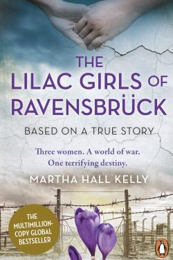 The Lilac Girls of Ravensbrück