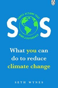 SOS: What you can do to reduce climate change – simple actions that make a difference