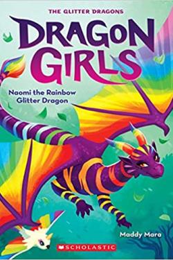 DRAGON GIRLS #3: NAOMI THE RAINBOW GLITTER DRAGON