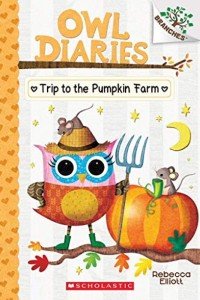 OWL DIARIES #11: TRIP TO THE PUMPKIN FARM (A BRANCHES BOOK))