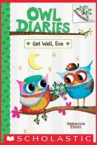 OWL DIARIES #16: GET WELL, EVA (A BRANCHES BOOK)