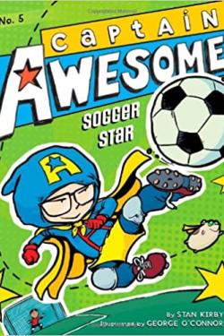 CAPTAIN AWESOME, SOCCER STAR