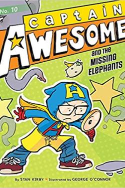CAPTAIN AWESOME AND THE MISSING ELEPHANTS