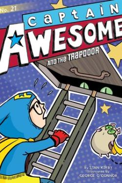 CAPTAIN AWESOME AND THE TRAPDOOR