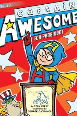 CAPTAIN AWESOME FOR PRESIDENT