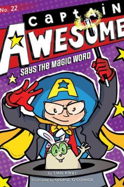 CAPTAIN AWESOME SAYS THE MAGIC WORD