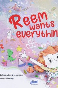 Reem wants everything