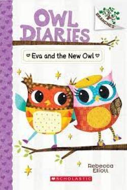 OWL DIARIES #04: EVA AND THE NEW OWL(A