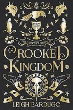 Crooked Kingdom Collectors Edition