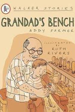 Grandads Bench (Walker Stories)
