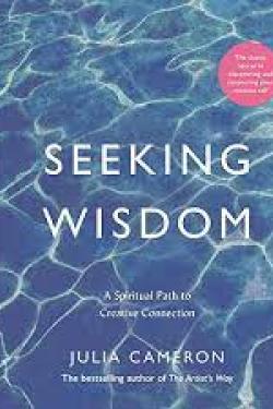SEEKING WISDOM: A Spiritual Path to Creative Connection