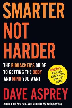 SMARTER NOT HARDER: A Guide to Reclaiming and Optimizing You