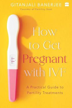 HOW TO GET PREGNANT WITH IVF