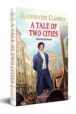 A Tale of Two Cities for Kids : illustrated Abridged Children Classics English Novel with Review Que