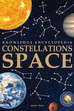 Space: Constellations (Knowledge Encyclopedia For Children)