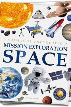Space: Mission Exploration (Knowledge Encyclopedia For Children)