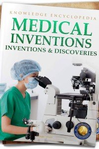 Inventions & Discoveries: Medical Inventions (Knowledge Encyclopedia For Children)