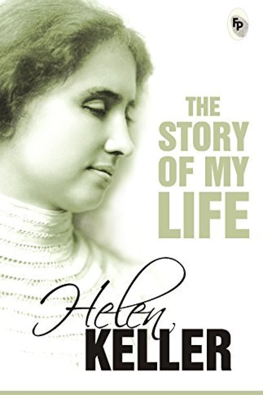 The Story of My Life - Book - by هيلين كيلر. - عصير الكتب