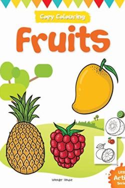 Fruits: Copy Colour Books