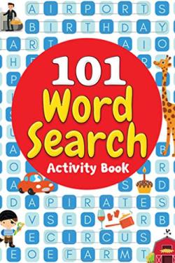 101 Word Search Activity Book: Large Grid Word Search Puzzles for Kids With Attractive Illustrations