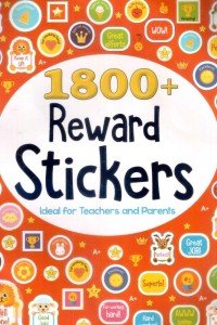1800+ Reward Stickers - Ideal For Teachers And Parents : Sticker Book With  Over 1800 Stickers To Boost The Morale of Kids