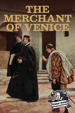 The Merchant of Venice: Shakespeare’s Greatest Stories For Children: Abridged and Illustrated