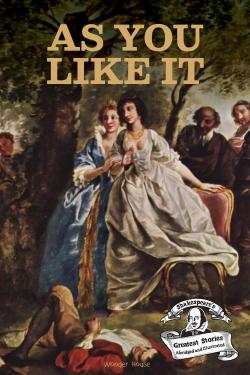 As You Like It: Abridged and Illustrated With Review Questions