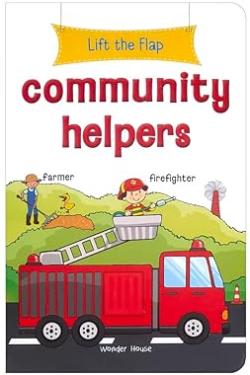 Lift the Flap: Community Helpers: Early Learning