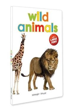 Wild Animals - Early Learning Board Book With Large Font