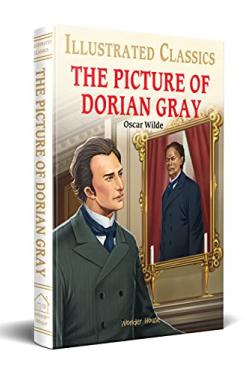 The Picture of Dorian Gray : illustrated Abridged Children Classics English Novel with Review Questions