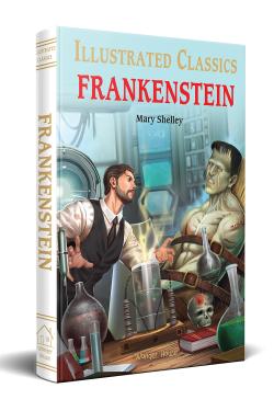 Frankenstein : illustrated Abridged Children Classics English Novel with Review Questions