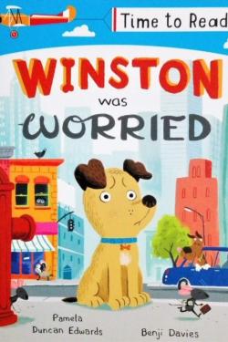 Early Reader - Time To Read: Winston Was Worried