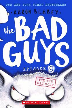 The Bad Guys (The Big Bad Wolf 9)
