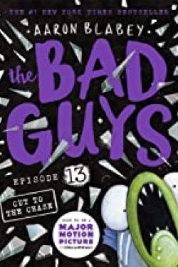 The Bad Guys (Cut to the Chase 13)