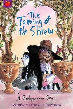 Shakespeare Stories: The Taming of the Shrew