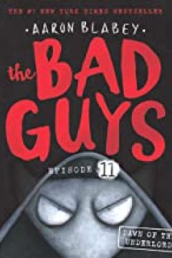 The Bad Guys (Dawn Of The Underlord 11)
